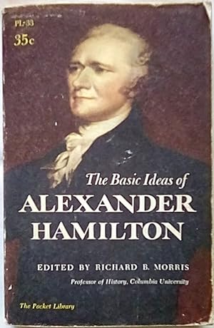 The Basic Ideas of Alexander Hamilton