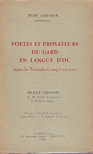 Poètes et prosateurs du Gard en langue d'Oc depuis les troubadours jusqu'à nos jours