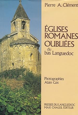Eglises romanes oubliées du bas Languedoc