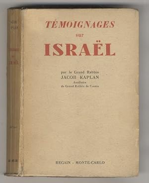 Témoignages sur Israël. (La Bible - La Religion juive - Israël à travers l'Histoire - Le rôle d' ...