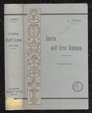 Storia dell'arte Italiana. (Dai primordi dell'arte al secolo XIX).Seconda edizione riveduta ed am...