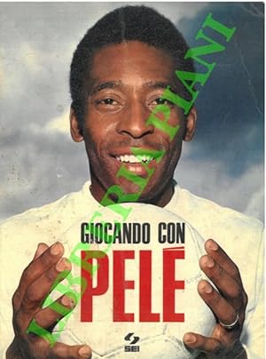 Giocando con Pelé.