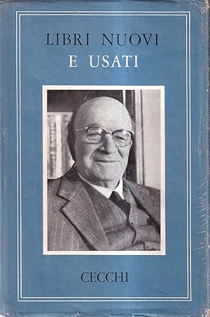 Libri Nuovi e Usati. Note Di Letteratura Italiana Contemporanea (1947-1958)