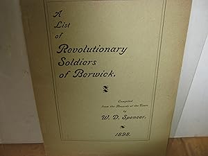 A List Of Revolutionary Soldiers Of Berwick.