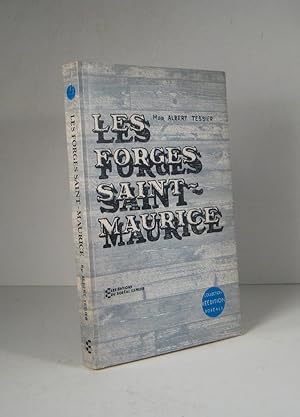 Les Forges de Saint-Maurice 1729-1883