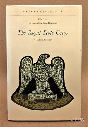 The Royal Scots Greys (The 2nd Dragoons)