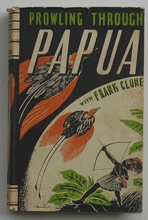 Prowling Through Papua
