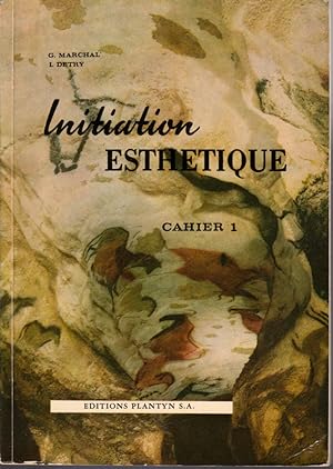Cahiers d'initiation esthétique par l'histoire de l'art. 1: L'art dans l'antiquité et au moyen âge