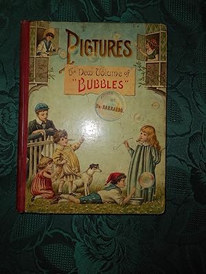 Bubbles - A Volume Of True Tales And Coloured Pictures. Volume Iii.