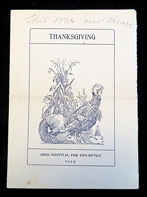 Thanksgiving, A Menu from the Ohio Hospital for Epileptics 1915 Thanksgiving Dinner