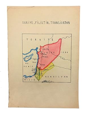 [MANUSCRIPT HAND-COLOURED MAP OF SYRIA - PALESTINE - TRANSJORDAN] Suriye - Filistin - Transjordan.