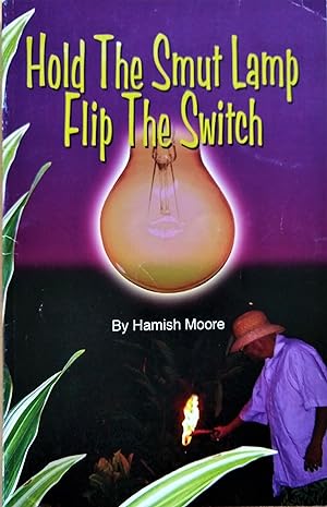 Hold the Smut Lamp Flip the Switch