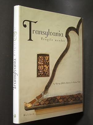 Transylvania: Fragile Wonder