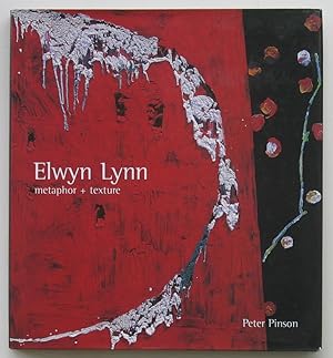 Elwyn Lynn: Metaphor + Texture