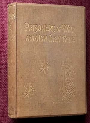 Prisoners of War and How They Fare