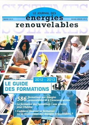 Syst mes solaires Hors-S rie : Le guide des formations 2012-2013 - Collectif