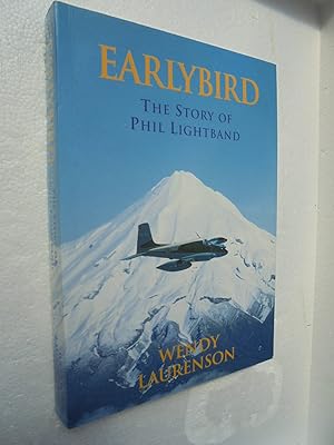 DOUBLE SIGNED. Earlybird: The story of Phil Lightband