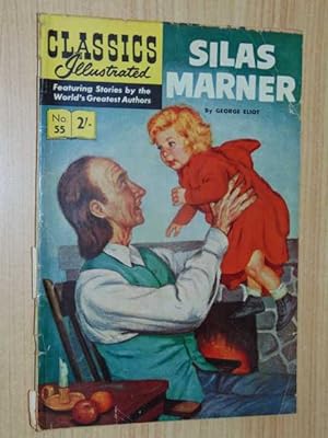 Classics Illustrated #55. Silas Marner Aust/UK Edition 2 shillings , HRN 126 Good- 1.8 First Edit...