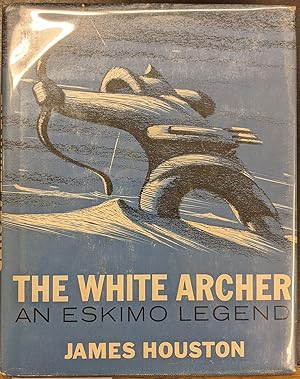The White Archer: An Eskimo Legend