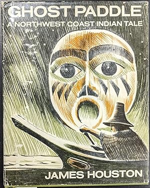 Ghost Paddle: A Northwest Coast Indian Tale