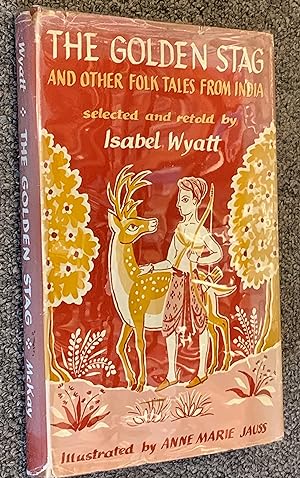 The Golden Stag, And Other Folk Tales from India