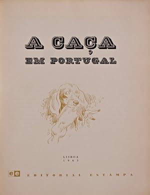 A CAÇA EM PORTUGAL.