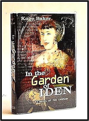 In the Garden of Iden: A Novel of the Company Book 1
