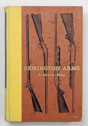 Remington Arms In American History