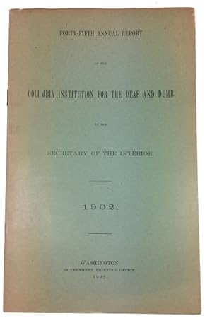 Forty-Fifth Annual Report . to the Secretary of the Interior 1902