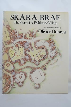 SKARA BRAE Prehistoric Village (DJ is protected by a clear, acid-free mylar cover) (Signed by Aut...