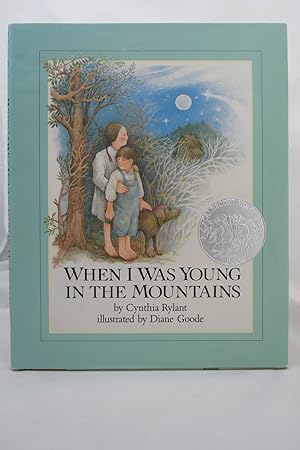 WHEN I WAS YOUNG IN THE MOUNTAINS (DJ is protected by a clear, acid-free mylar cover) (Signed by ...