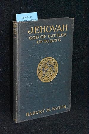 Jehovah, God of Battles Up To Date; The German God; A Soliloquy by William II on the Eve of Palm ...