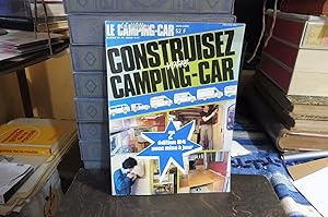 Le Van & LE CAMPING-CAR Hors Série Construisez Votre Camping-Car 2e Edition 84 avec mise à jour