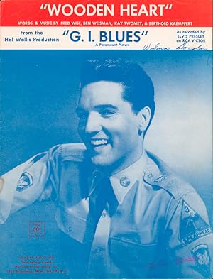 "Wooden Heart" from the Hal Wallis Production "G.I. Blues," A Paramount Picture, as recorded by E...