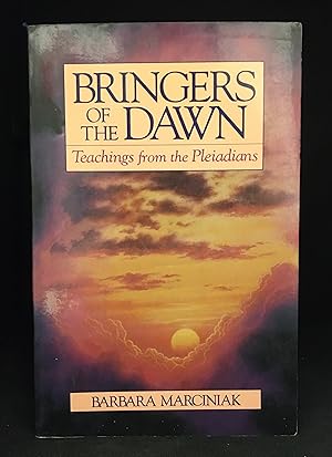 Bringers of the Dawn; Teachings from the Pleiadians