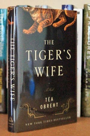 The Tiger's Wife: A Novel ***AUTHOR SIGNED***