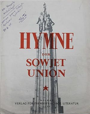 [FIRST APPEARANCE OF THE ANTHEM OF THE SOVIET UNION IN GERMAN] Hymne der Sowjet Union [i.e. Anthe...