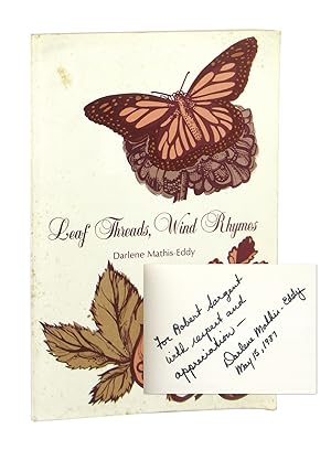 Leaf Threads, Wind Rhymes [Inscribed and Signed, with Autograph Letter, Signed, Addressed to Robe...