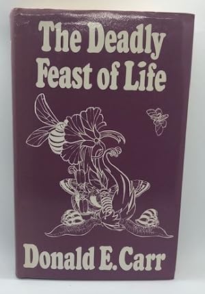 The Deadly Feast of Life