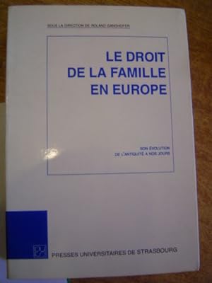 Le droit de la famille en Europe son évolution depuis l'antiquité jusqu'à nos jours