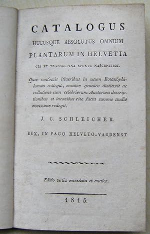 Catalogus hucusque absolutus omnium plantarum in Helvetia cis et transalpina sponte nascentium