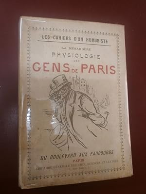 Physiologie des gens de Paris du boulevard aux faubourgs.