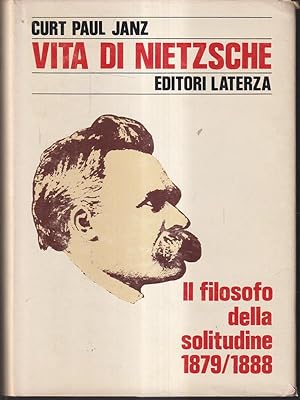 Vita di Nietzsche 2 Il filosofo della solitudine 1879/1888