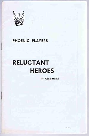 Reluctant Heroes by Colin Morris: Lincoln Theatre Royal Programme