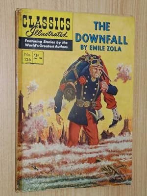 Classics Illustrated #126. The Downfall Aust/UK Edition 2 shillings, Very Poor Early Edition.