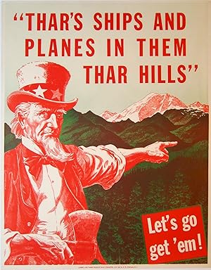 Thar's Ships and Planes in Them Thar Hills. Let's Go Get 'Em!