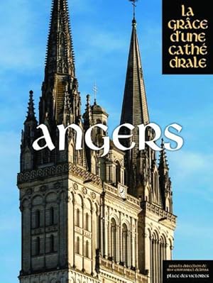 Angers, la grâce d'une cathédrale
