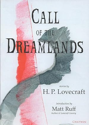 Call of the Dreamlands: Stories by H.P. Lovecraft (Chatwin Books H. P. Lovecraft)