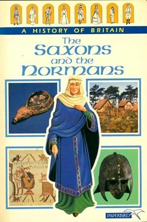 The saxons and the normans - Tim Wood