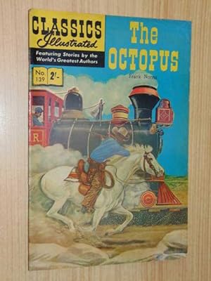 Classics Illustrated #139. The Octopus. Double Cover Copy Aust/UK Edition 2 shillings, HRN 139, V...